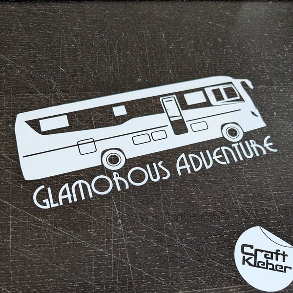 Stickers - Glamorous Adventure - Luxury Motorhome - like Concorde - Moralo - Carthago etc. Glamping Reisen/ Maggelano