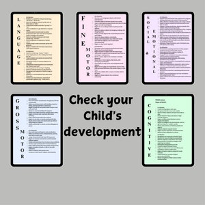 May include: A colourful chart with the title "Check your Child's development" and six sections: Language, Fine Motor, Social & Emotional, Gross Motor, Cognitive, and a section for child's name and date of birth. Each section lists developmental milestones for children from birth to 24 months.