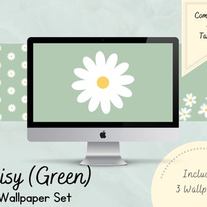 May include: A set of three computer and tablet wallpapers featuring a white daisy with a yellow center on a green background. The text "Daisy (Green) Wallpaper Set" is at the bottom of the image.
