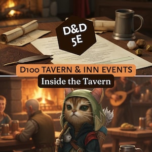 Puede incluir: Ilustración de una escena de taberna con un personaje de gato vestido con un atuendo con capucha. La imagen incluye una mesa con documentos, dados y una jarra. El texto en la imagen dice "D&D 5E" y "D100 TAVERN & INN EVENTS Inside the Tavern."
