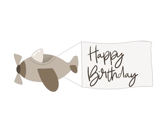 May include: A brown airplane with a white propeller and a banner that says "Happy Birthday".