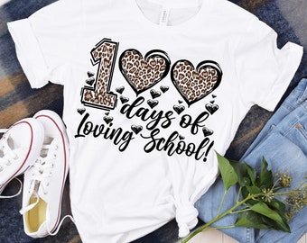 100 Days of Loving School Shirt, 100th Day of School Shirt, 100 Days of School Shirt,100th Day of School Shirt, Teacher Shirt, Student Shirt
