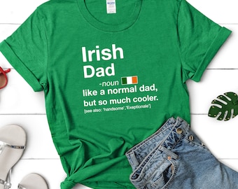 Funny Shirt Sayings, Funny Shirt St Paddys Day, Irish Dad, Shirt Saint Patricks Day, Shirts St Patricks Day, St Patricks Day Shirt Funny