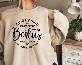 Besties Sweatshirt, Besties Shirt, Best Friend Gift, Mothers Day T, Personalized Best Friend Gifts, Best Friend Gifts Long Distance,