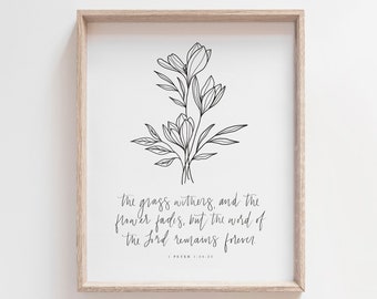 1 Peter 1:24-25 Print, Minimalist Christian Poster, Botanical Bible Verse Wall Art, Botanical Christian Wall Art, Minimalist Bible Verse