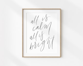 All Is Calm All Is Bright Print, Christmas Print, Christmas Wall Art, Christmas Sign, Christmas Carol Print, Holiday Print, Silent Night