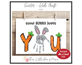 Some Bunny Loves You - Ostern - Fußabdruck Handabdruck Kunst - Andenken - Druckbar - Basteln für Kinder - DIY Kinderbasteln - April