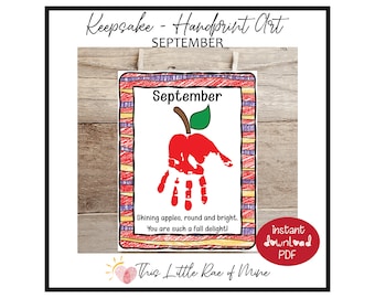 May include: A printable handprint art craft for September. The design features a red apple with a green leaf and the text "September". The caption reads "Shining apples, round and bright. You are such a fall delight!"