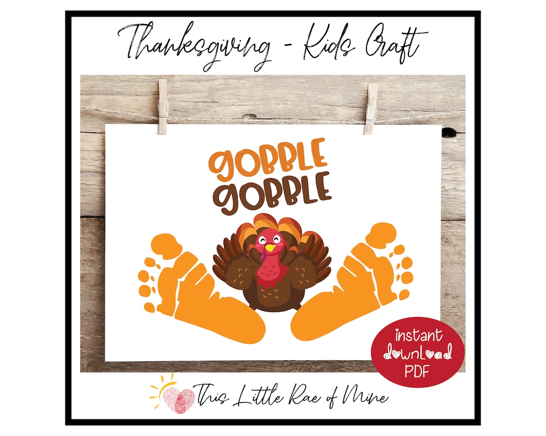 Gobble Turkey Feet Footprint Thanksgiving Handprint Art Keepsake