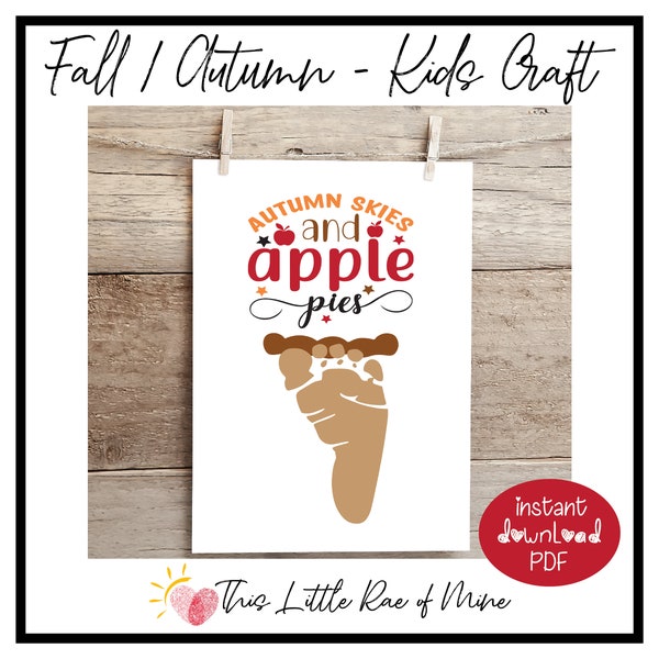 Autumn Skies and Apple Pies - footprint Art - handprint Art - Keepsake project - Printable for kids - DIY Craft - Fall - Autumn - September