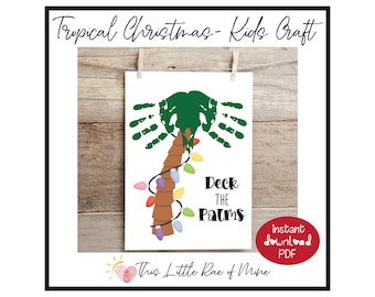 Deck the Palms - palm tree - Tropical Christmas in July - Printable - DIY Kids craft - handprint art - printable keepsake - holiday activity