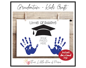 May include: A white print with the text "Graduation - Kids Craft" and "Little Graduate". It features a black graduation cap, blue handprints, and the text "YOUR PHOTO HERE". A red circle with "instant download PDF" is in the corner.