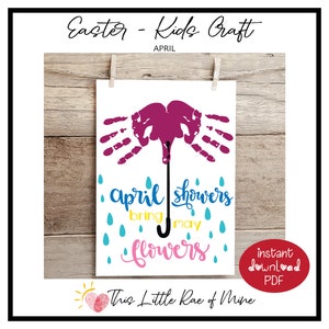 April Showers Bring May Flowers - Handprint Art - Keepsake - Easter - Spring - Printable – DIY Kids Crafts – school activity - April