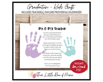Me & My Teacher - Daycare Provider - end of school - poem - Graduation Day - preK preschool Kindergarten – handprint art keepsake printable