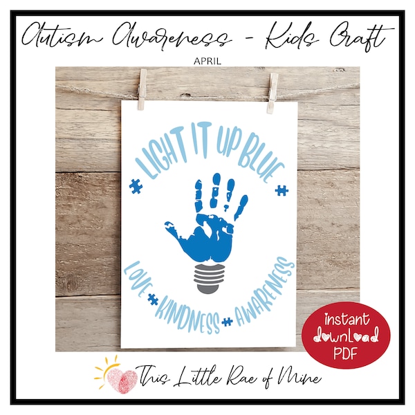 Light it up blue - autism - lightbulb - Handprint Art - Keepsake - Printable - Autistic Child Teacher Parent Gift - DIY Kids Crafts - April