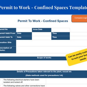 May include: A blue and white permit to work template for confined spaces. The template includes sections for permit number, issue date, permit valid from and to, location, description of work, scope of work, and details of precautions taken. The template is customizable to suit your business needs.