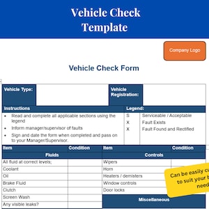 May include: A blue and white vehicle check form template with sections for vehicle type, registration, fluids, controls, and miscellaneous. The form includes instructions for completing the form and a legend for the symbols used to indicate serviceable, fault exists, and fault found and rectified. The form is customizable to suit your business needs.