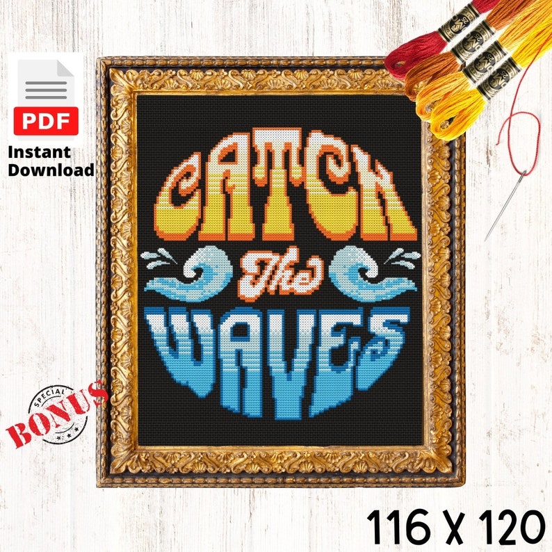 Puede incluir: Patr&oacute;n de punto de cruz con el texto "Catch the Waves" en un estilo retro con un esquema de color azul, amarillo y naranja. El patr&oacute;n tiene 116 puntos de ancho por 120 puntos de alto.