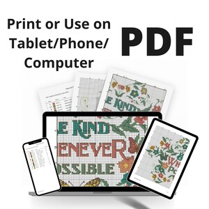 Puede incluir: Un patr&oacute;n de punto de cruz digital con la frase "S&eacute; amable, siempre es posible" con acentos florales y de mariposas. El patr&oacute;n se muestra en una computadora port&aacute;til, una tableta y un tel&eacute;fono, lo que indica que se puede usar en varios dispositivos. El texto "PDF" se muestra en letras grandes, lo que sugiere que el patr&oacute;n est&aacute; disponible en formato digital.