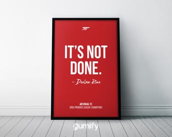 Arsenal Declan Rice Poster | It's Not Done | Art Print | Football | Gunners | 2026