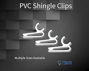 3/4" or 1/2" PVC Shingle Mounting Clip, Pixel Clip, Mounting Clip