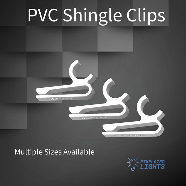 3/4" or 1/2" PVC Shingle Mounting Clip, Pixel Clip, Mounting Clip