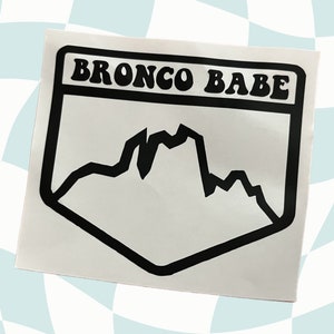 BRONCO BABE, vinyl decal, big bend badge, bronco badge, bronco decal, bronco accessories, bronco girl, bronco sport