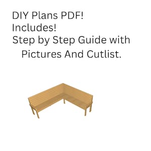 May include: DIY plans for a corner bench with step-by-step instructions and pictures. The plans include a cutlist.