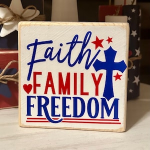 Faith Family Freedom Small Wood Farmhouse Sign - Patriotic - Tiered Tray Accent, Fourth of July Decor, Red, White & Blue - Trending - 4th