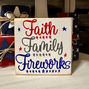 Faith Family Fireworks Small Wood Farmhouse Sign - Patriotic - Tiered Tray Accent, Fourth of July Decor, Red, White & Blue - Trending- 4th
