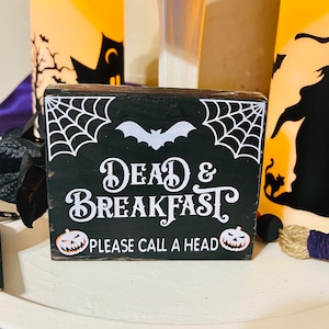 Dead And Breakfast Mini Wood Block Sign - Tiered Tray Decor - Halloween - October - Dark Decor - Distressed - Rustic - Haunted House