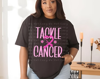 Tackle Cancer Breast Cancer Awareness Custom Digital File With Mock-up  Digital Download, Sublimation, png, Tumbler, DTF, DTG