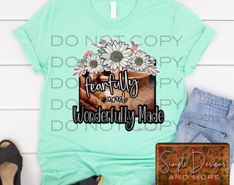 Fearfully and Wonderfully Made Digital File, Digital Download, Sublimation, png, Tumbler, DTF, DTG, HTV Ecosolvent, Art