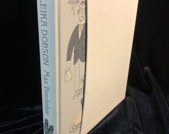 Zuleika Dobson or an Oxford Love Story by Max Beerbohm Sleeved Book with Illustrations by Michael Kirkham. Folio Society Printing 2008.