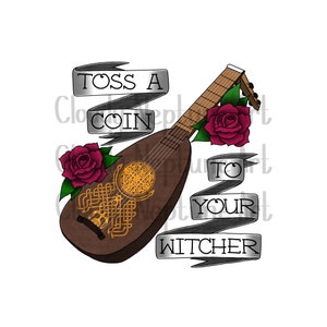 May include: A brown lute with gold detailing and a silver ribbon that reads "Toss a coin to your Witcher". The lute is surrounded by two red roses.