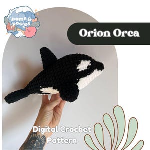 Orion the Orca Amigurumi Pattern, crochet orca plushie pattern only