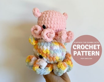 Flapjack the Dumbo Octopus Amigurumi Pattern, no sew crochet dumbo octopus plushie pattern only