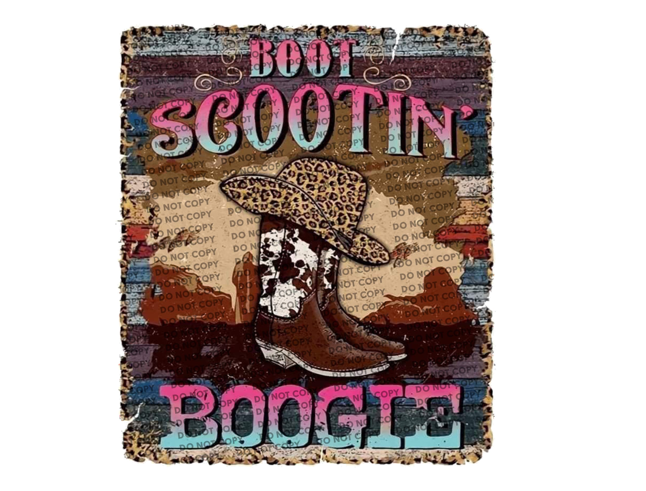 Boot Scootin Boogie Ready to Press Sublimation Transfer Etsy
