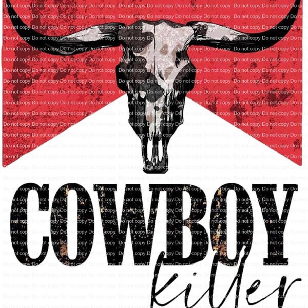 Cowboy Killer Ready To Press Sublimation Transfer choice of designs