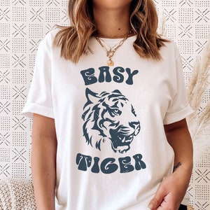 Easy Tiger Shirt | Tiger Graphic Tee | Vintage Tiger Shirt | Tiger T Shirt for Women | Tiger Print Shirt | Oversized T Shirt | Retro Tiger