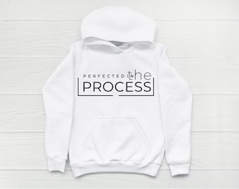 Perfected In The Process Hoodie, Christian Hoodie, Bible Saying Hoodie, Bible Quotes Hoodie, Bible Verse Hoodie, Trendy Christian Sweatshirt