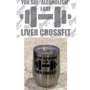 Jij zegt alcoholisme, ik zeg Liver Crossfit - SVG en PNG Design Files