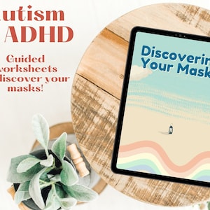 Discovering your Masks ADHD & Autism Workbook