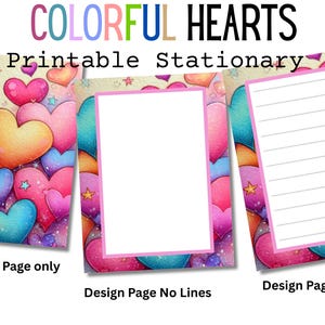 Pode incluir: Papelaria imprimível com corações coloridos em tons de rosa, laranja e azul-petróleo. O design inclui três opções: uma página de design apenas, uma página de design sem linhas e uma página de design com linhas. O texto "COLORFUL HEARTS Printable Stationery" está no topo.