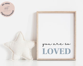 Eres tan amado arte de la pared del cuarto de niños, decoración de la pared imprimible del cuarto de niños de los niños, cita del cuarto de niños del niño, decoración minimalista del cuarto de niños, eres amado impresión de la pared