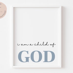 I Am A Child of God Christian Nursery Wall Art, I Am A Child of God Printable, Bible Verse Wall Decor, God Child Gift, Baptism Gift for Boy