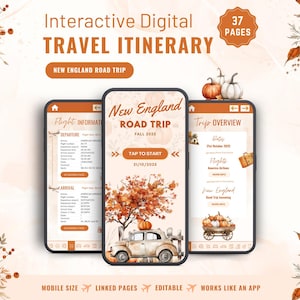 May include: An interactive digital travel itinerary for a New England road trip, displayed on three smartphones. The screens show flight information, a road trip overview, and a fall 2025 theme with pumpkins and a vintage car. The design includes the text "37 pages".