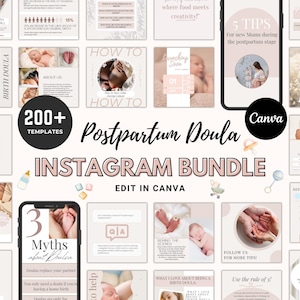 May include: A collection of Instagram templates for a Postpartum Doula, featuring soft pink and beige tones. The bundle includes over 200 templates, with graphics and text about birth and postpartum care. The Canva logo is visible.