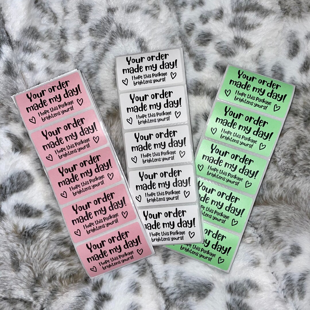 Packaging Stickers - Your Order Made My Day Stickers - Etsy