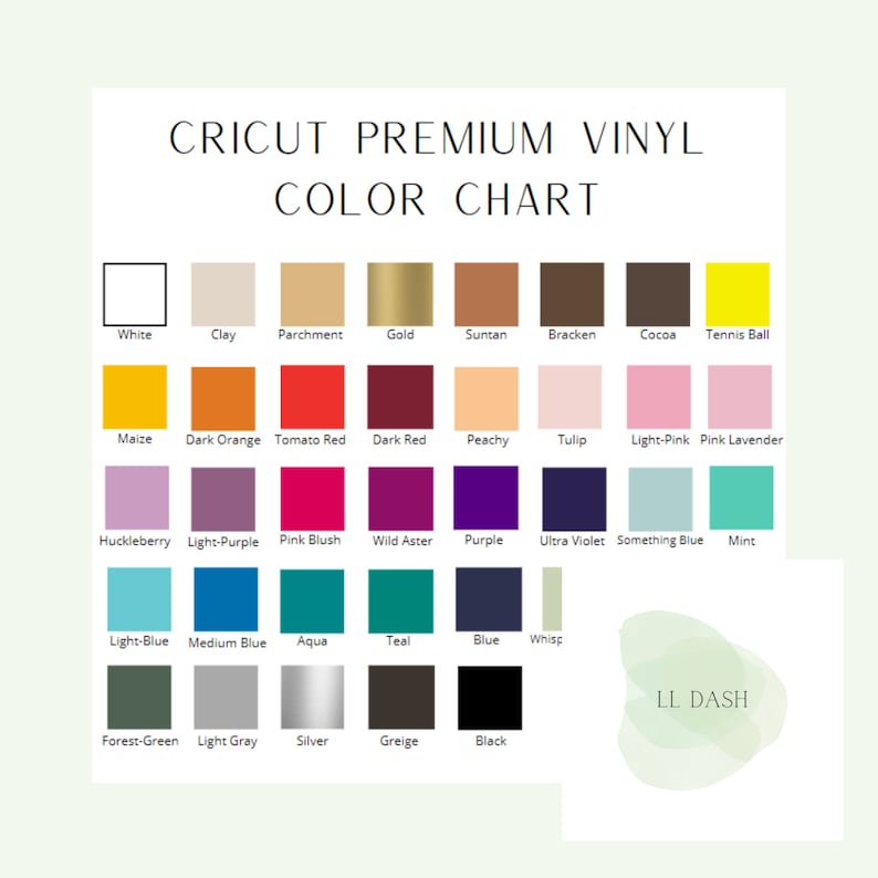 May include: Color chart for Cricut Premium Vinyl, showing a variety of colors in a grid format. The chart includes colors like white, clay, parchment, gold, suntan, bracken, cocoa, tennis ball, maize, dark orange, tomato red, dark red, peachy, tulip, light pink, pink lavender, huckleberry, light purple, pink blush, wild aster, purple, ultra violet, something blue, mint, light blue, medium blue, aqua, teal, blue, whisp, forest green, light gray, silver, greige, and black.